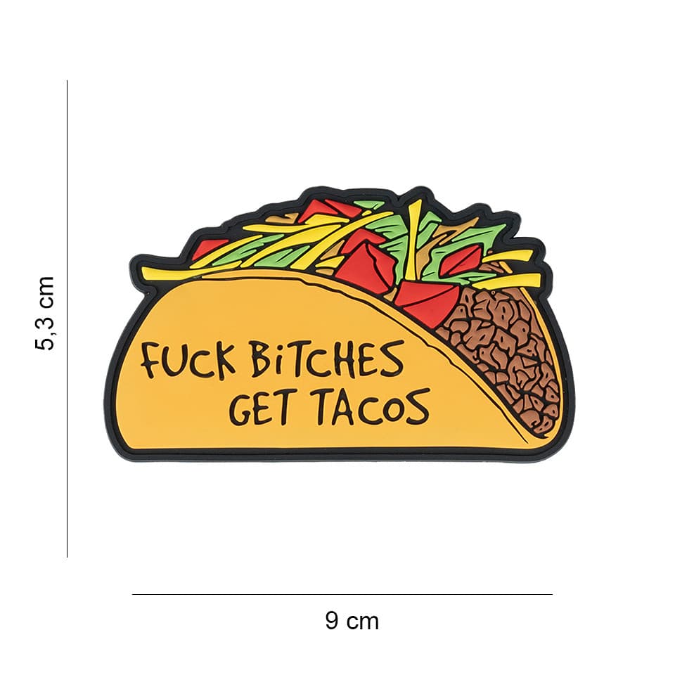 F*ck B*tches Get Tacos 3D PVC Patch