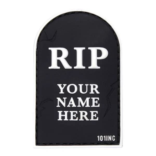 RIP Your Name Here 3D PVC Patch