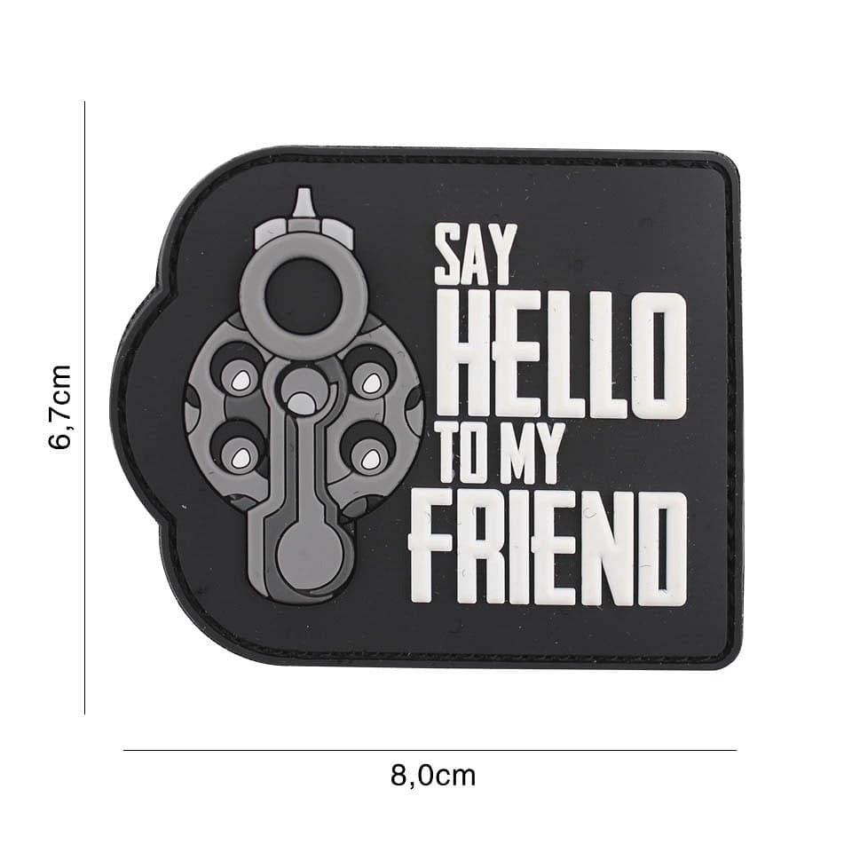 Say Hello to My Friend 3D PVC Patch