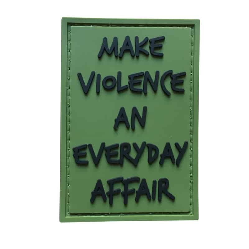 TPB Make Violence An Everyday Affair Patch — image 3